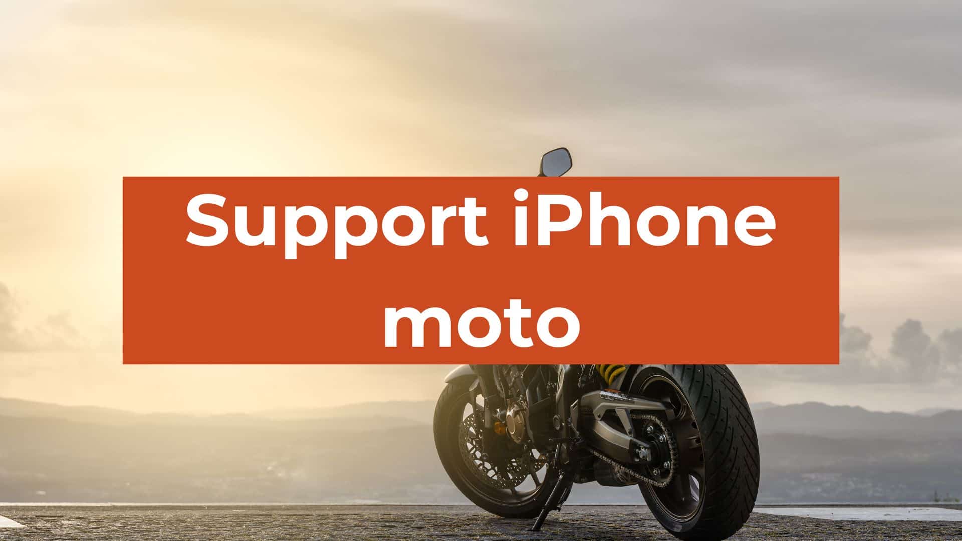 support iphone moto