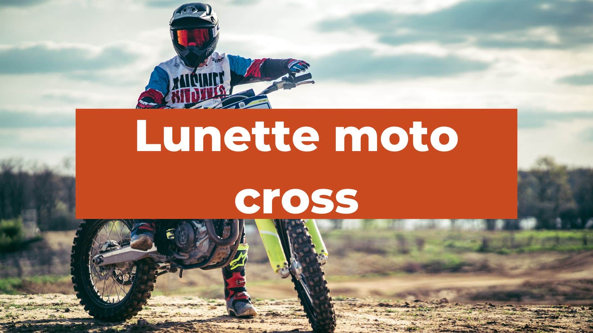 lunette moto cross