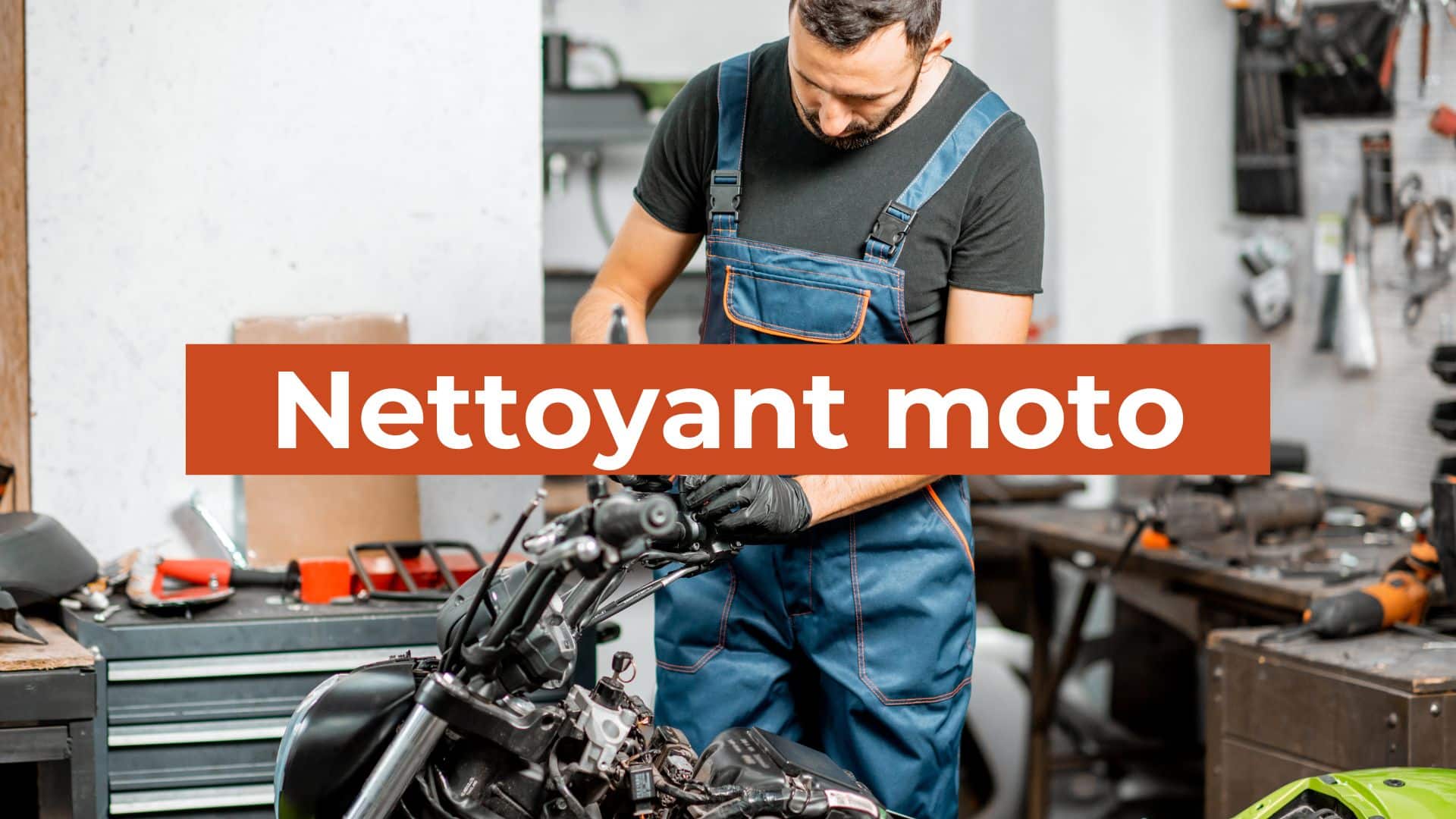 nettoyant moto