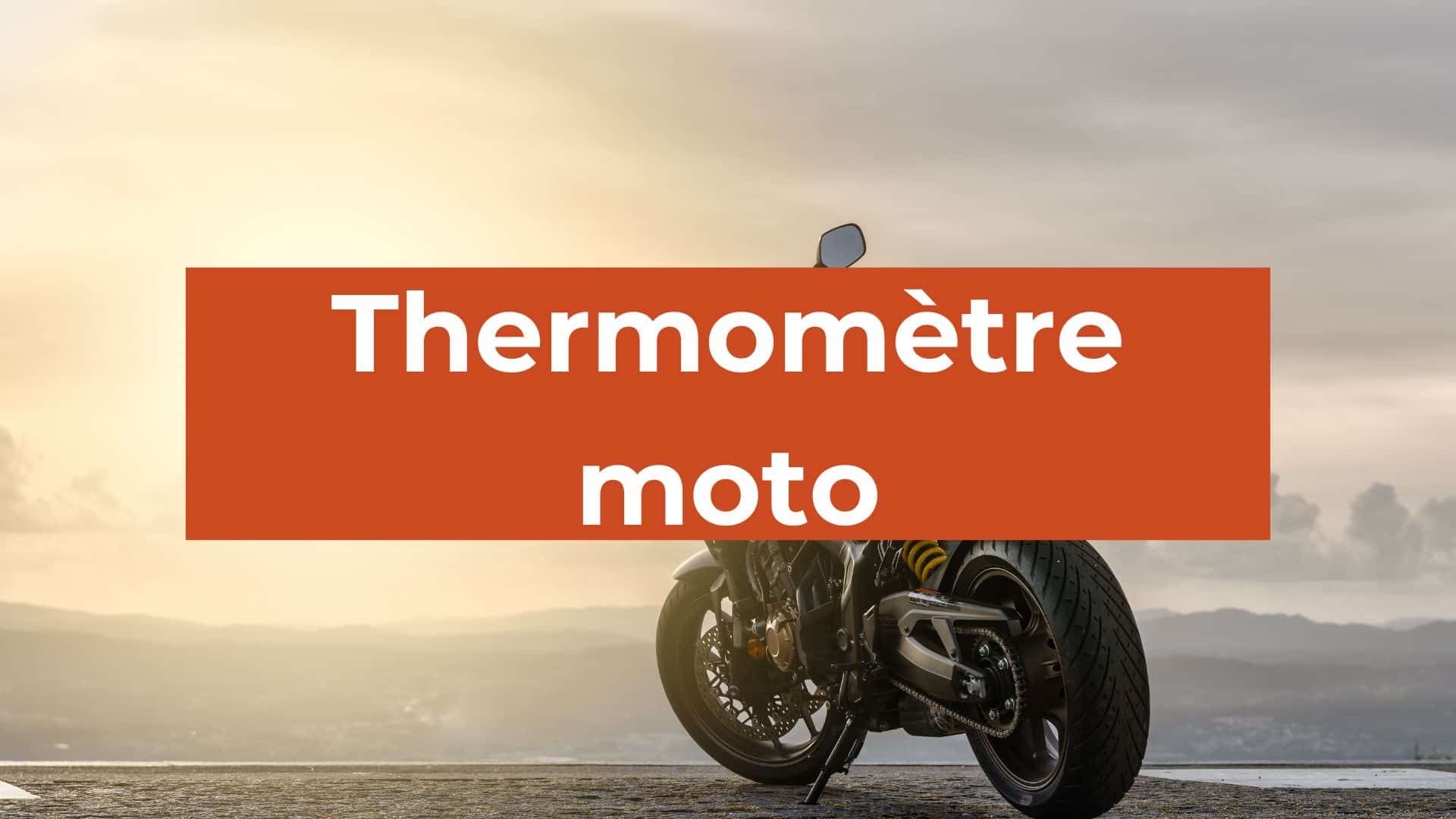 thermometre moto